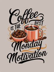 Coffee Quotes Lettering Concept Illustration Vector - Vintage Coffee Typography Art