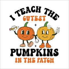 Retro Fall Teacher SVG Cutest Pumpkins SVG Design
