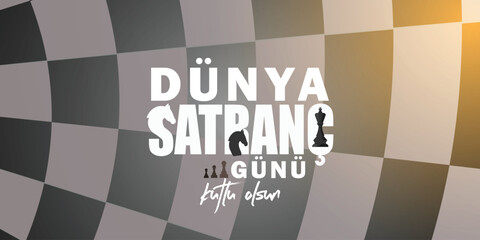Dünya Satranç Günü kutlu olsun. (Translation: International Chess Day vector design.) chess day celebration design designed for advertising and social media. 21 july Chess Day