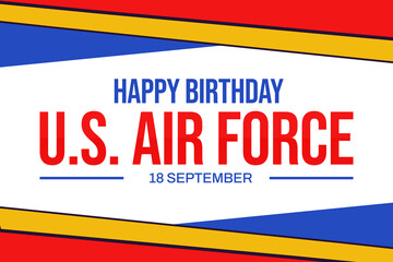 Obraz premium Celebrating the Air Force Birthday and Honoring the Courageous Airmen Defending Our Skies and Safeguarding Freedom. poster banner