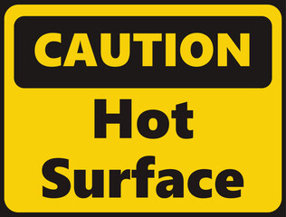 Caution Hot Surface safety signage in vector illustration 