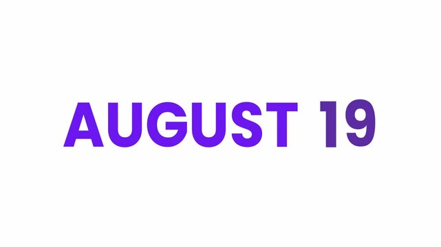 19th August calendar icon animation. Alpha matte with transparent background 4K resolution.