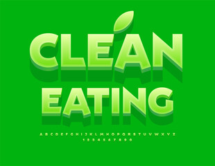 Vector healthy banner Clean Eating. Trendy Green 3D Font. Modern Alphabet Letters and Numbers set.