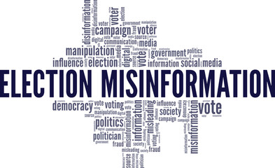 Election Misinformation word cloud conceptual design isolated on white background.