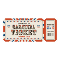 Retro carnival ticket template. Admit one. Vector illustration