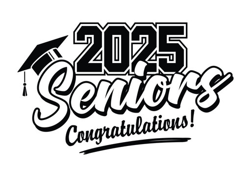 2025 class graduate. The concept of decorate congratulation for school graduates. Design for t-shirt, flyer, invitation, greeting card. Illustration, vecto