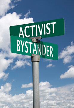 activist bystander sign