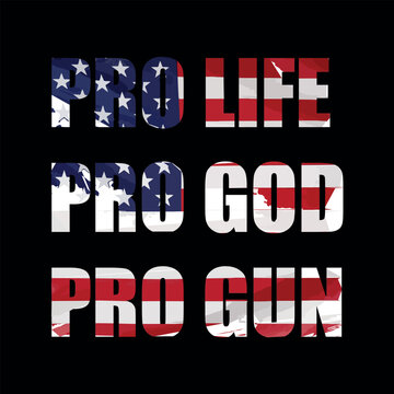 Pro life pro god pro gun USA Flag T Shirt Vector File Design, Pro 2nd Amendment, Patriotic tee, t shirt design, independence day t shirt design, 4th July