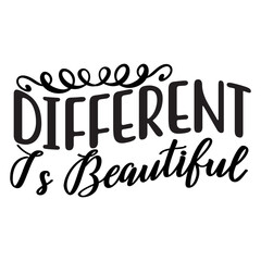 Different is Beautiful SVG Cut File