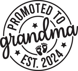 Promoted to Grandma Est. 2024