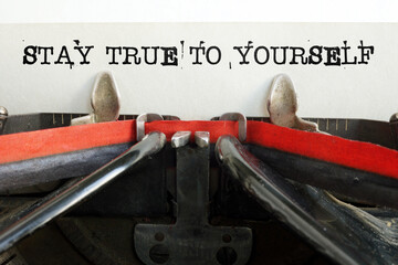 Stay true to yourself is shown using the text