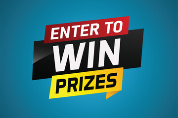 Enter to win prizes word concept vector illustration and 3d style for use landing page, template, ui, web, mobile app, poster, banner, flyer, background, gift card, coupon, wallpaper

