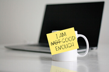 I am good enough is shown using the text. Motivational phrase to love and respect yourself...
