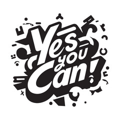 Motivational typography design, tshirt, sticker, mug design template