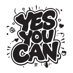 Motivational typography design, tshirt, sticker, mug design template