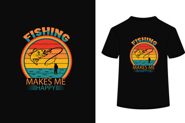 Fishing makes me happy t shirt design concept vector.