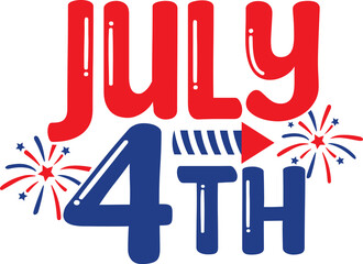 July 4th independence day typography clip art design on plain white transparent isolated background for card, shirt, hoodie, sweatshirt, apparel, tag, mug, icon, poster or badge