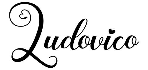 Ludovico  - colore nero - parola nome scritta con cuori - ideale per website, presentazioni, biglietti, banners, sweatshirt, stampe, cricut, silhouette, sublimazioni, etichette, adesivi