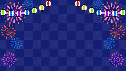 夏祭り　素材　和柄　市松模様　文様　打ち上げ花火　花火大会　縁日　お祭り　風物詩　和風　おしゃれ　ポップ　抽象的　紺　枠　飾り枠　見出し　キャンペーン　暑中見舞い　お中元　ポスター　16:9