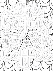  Coffee Quotes Flower Coloring Page Beautiful black and white illustration for adult coloring book