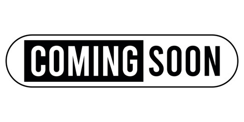 Coming soon simple brush typo lettering, isolated on white background. Vector file typography. Coming Soon upcoming event