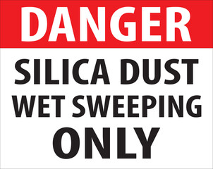 Wet sweeping required silica dust warning sign vector.eps