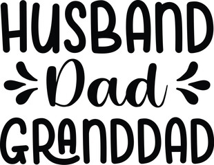 Husband Dad Granddad