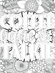 Coffee Quotes Flower Coloring Page Beautiful black and white illustration for adult coloring book