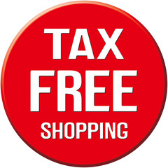 A circular sign that says : tax free shopping in red color