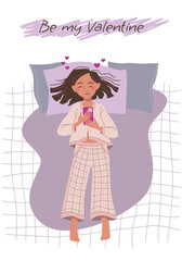 Happy Valentine`s Day card. Vector romantic illustration with a teenager with a phone. Cute girl in pajamas in a bed in dreams of love.