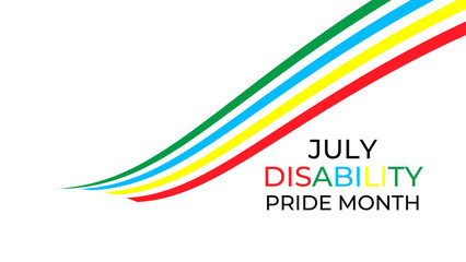 Disability Pride Month Vector Illustration. July Awareness. Celebrating Disability Community. banner, cover, poster, flyer, brochure, Social media post, website header promotion art