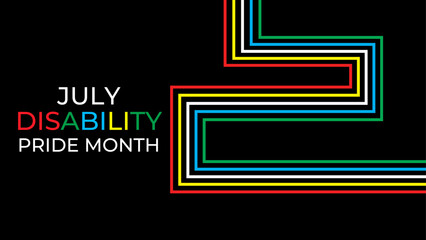 Disability Pride Month is observed in July to celebrate the contributions of people with disabilities. promote awareness, acceptance. banner, cover, card, poster. vector illustration