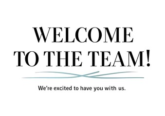 welcome to the team