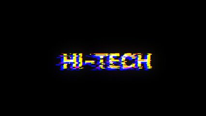 3D rendering hi tech text with screen effects of technological glitches