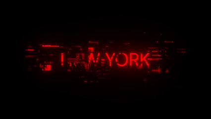 3D rendering New York text with screen effects of technological glitches