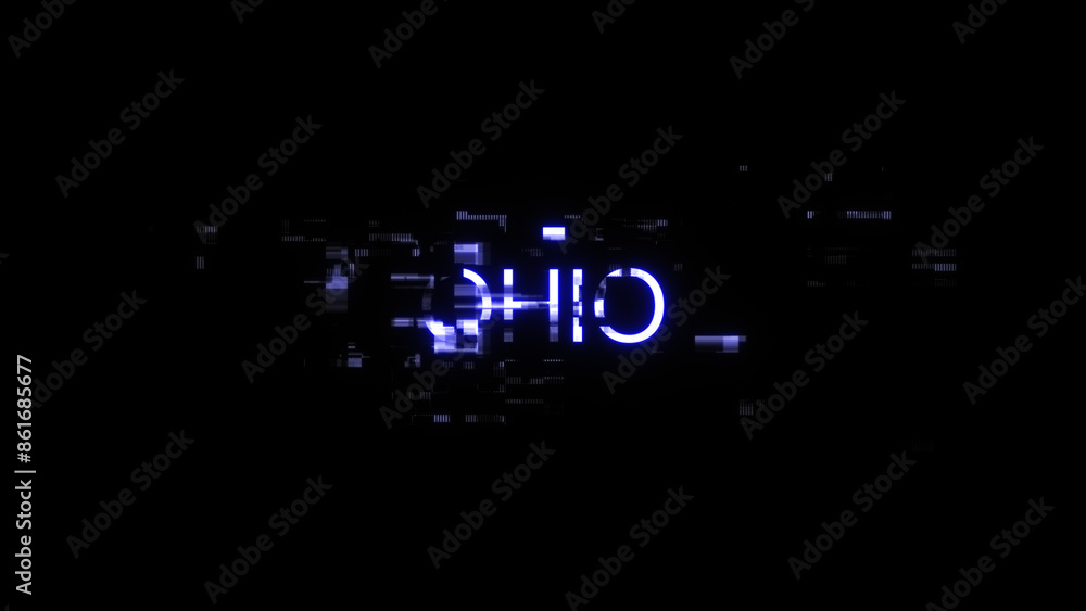 Poster 3d rendering ohio text with screen effects of technological glitches