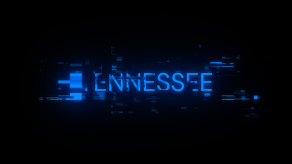Obraz premium 3D rendering Tennessee text with screen effects of technological glitches