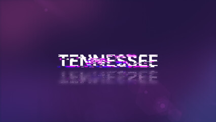 3D rendering Tennessee text with screen effects of technological glitches