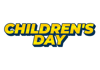 Children day. Text effect in good colors with 3D style