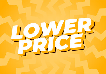 Lower price. Text effect in 3D look with good colors