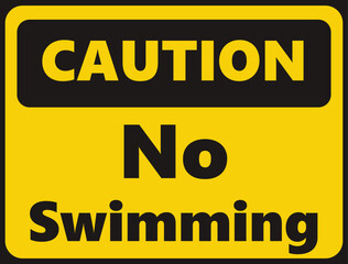 Caution No Swimming safety signage in vector illustration 