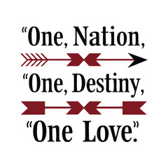 One Nation One Destinity One love t shirt design