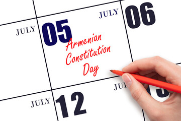 July 5. Hand writing text Armenian Constitution Day on calendar date. Save the date.