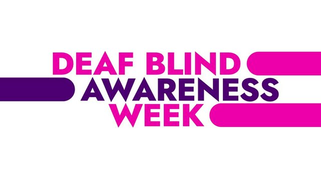 Deaf Blind Awareness Week colorful motion graphics seamless loopable text animation on white or black background for awareness about deafblind awareness week