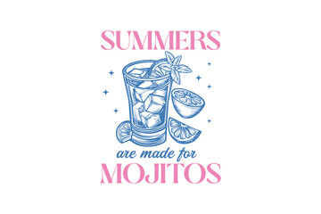 Summers Are Made For Mojitos Vintage Summer Cocktail SVG Design