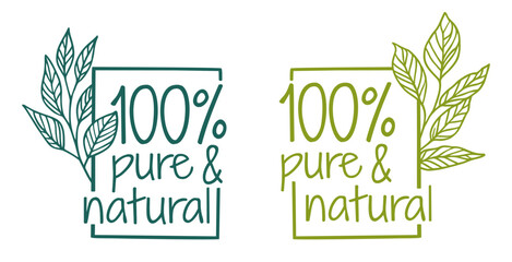  Pure and Natural catchy label, drawn leaves