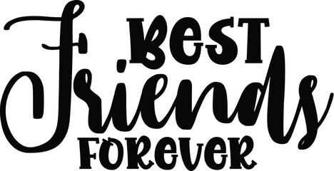 Best Friends Forever svg