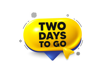 Offer speech bubble 3d icon. 2 days to go tag. Special offer price sign. Advertising discounts symbol. 2 days to go chat offer. Speech bubble cursor banner. Text box balloon. Vector