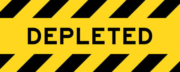 Yellow and black color with line striped label banner with word depleted