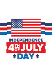 Independence Day in United States of America. The Fourth of July. Happy national holiday, celebrated annual in July 4. American flag. Country freedom day. Patriotic event design. Vector poster